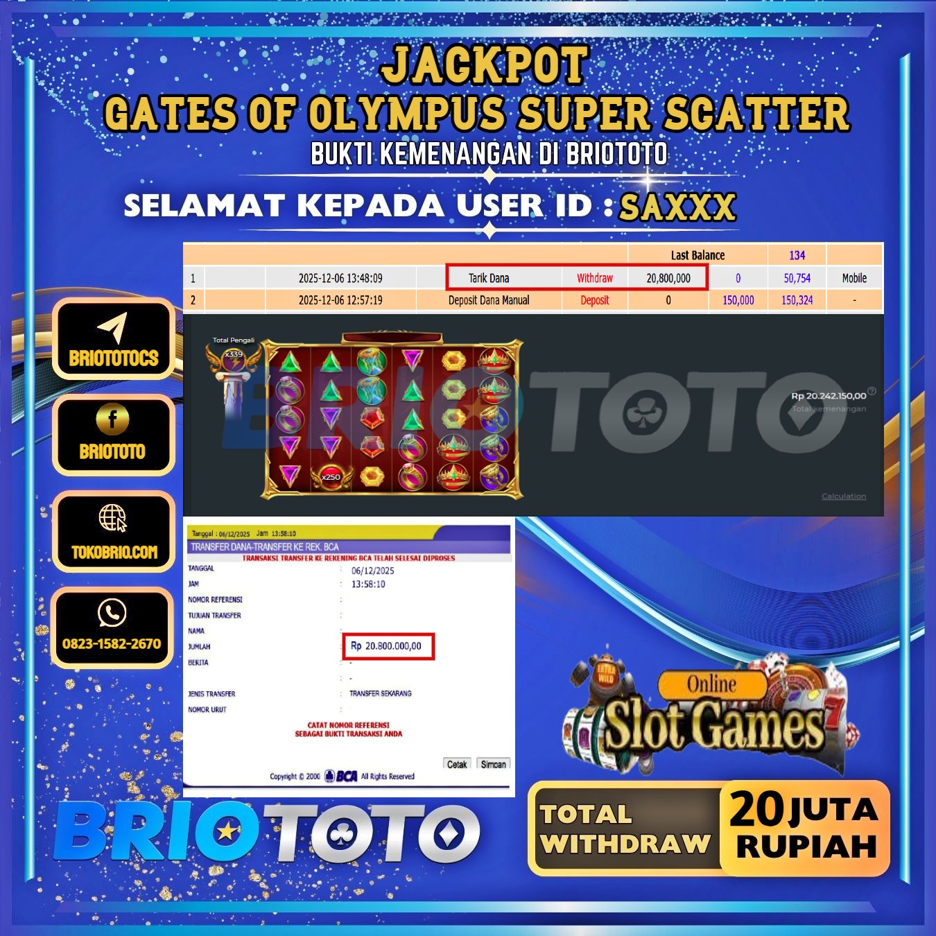 BRIOTOTO JACKPOT GATES OF OLYMPUS SUPER SCATTER RP.20.000.000,- LUNAS USER ID : SA***